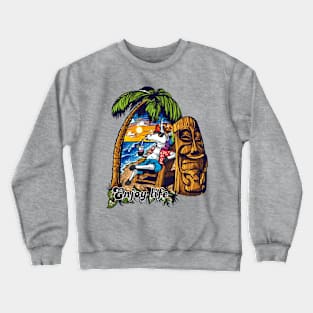 Enjoy life! Crewneck Sweatshirt